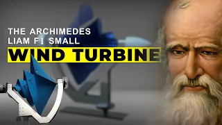 Harnessing the Wind: Unveiling the Archimedes LIAM F1 Small Wind Turbine