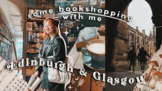 Come Bookshopping With Me In Edinburgh & Glasgow 🦉🍂🕯 cozy autumnal vlog
