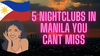 Top 5 Nightclubs in Manila YOU CANT MISS!
