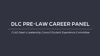 DLC Pre-Law Career Panel