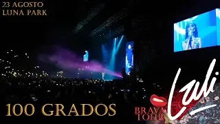 100 grados  - BRAVA TOUR - Luna Park (23 de agosto)