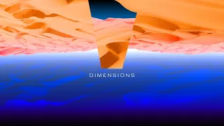 Dimensions (Synthwave/Chillwave/Dreamwave Mix)