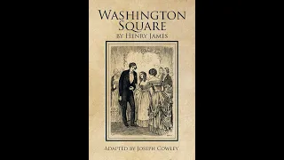 Plot summary, “Washington Square” by Henry James in 5 Minutes - Book Review