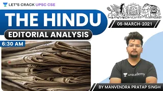 The Hindu Editorial Analysis | 05-March-2021 | UPSC CSE/IAS | Manvendra Pratap Singh