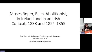 Bruce Baker & Fionnghuala Sweeney: 'Moses Roper, Black Abolitionist, in Ireland, 1838 and 1854-1855'