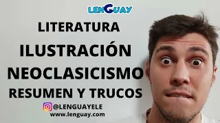 La Ilustración y el Neoclasicismo Literatura Bachillerato y ESO #12 EVAU PEVAU