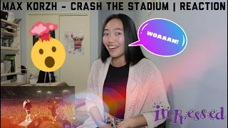 Max Korzh - Crash the Stadium (Moscow) 31.08.2019 | Reaction [WOAAAH!!!]