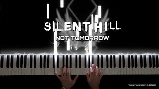 Not Tomorrow - Silent Hill - Piano Cover [SHEET MUSIC] [MIDI]