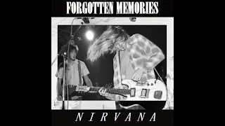 Nirvana - Forgotten memories // 1990 fan album