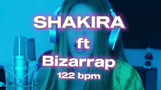 SHAKIRA ft Bizarrap 122 bpm