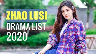 Zhao Lusi Drama List | Shows You Must Watch In 2021