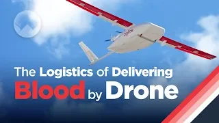 The Super-Fast Logistics of Delivering Blood By Drone