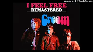 Cream - I Feel Free (2020 Remastered Stereo Mix)