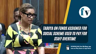 Tabuya on funds assigned for social scheme used to pay for staff overtime | 15/2/23