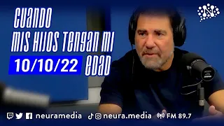 Claudio Zuchovicki: Cuando Mis Hijos Tengan Mi Edad -  Programa 10/10