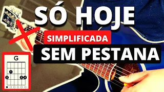 Como Tocar Só Hoje, Jota Quest No Violão (Simplificado e Sem Pestana)