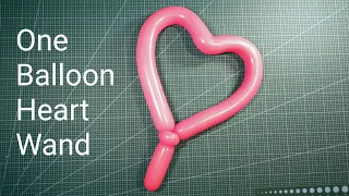 One Balloon Heart Wand Twisting Tutorial單條氣球愛心棒教學