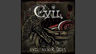 Evil Never Dies