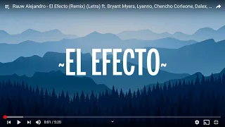 Rauw Alejandro   El Efecto Remix Letra ft  Bryant Myers, Lyanno, Chencho Corleone, Dalex, Kevvo   Yo