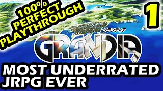 Grandia 100% Walkthrough Part 1 Most Underrated JRPG EVER