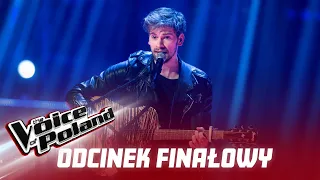 Mikołaj Macioszczyk - "Chciałem być" - The Finals - The Voice of Poland 11