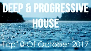 Deep & Progressive House Mix 010 | Best Top 10 Of October 2017