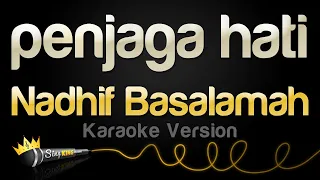 Nadhif Basalamah - penjaga hati (Karaoke Version)