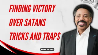 Long Live God-Finding Victory Over Satans Tricks and Traps-Tony Evans 2023