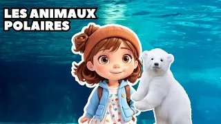 Apppendre LES ANIMAUX POLAIRES en français ❄️ La banquise pour enfant 🐾 Animaux sauvages pour bébé