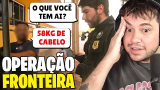 ELES COMPRARAM 58KG DE CABELO 🤔 - OPERAÇÃO FRONTEIRA