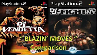 Comparison of: "DefJam VENDETTA" & "DefJam FIGHT for New York" [BLAZIN' moves]