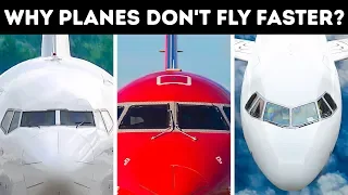 Why Planes Don't Fly Faster