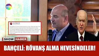 Bahçeli'den Soylu'ya destek mesajı