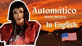 María Becerra - Automático 🏁 Translated into English