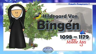 Hildegard Von Bingen - For Kids - Female Famous Composers -  Listen and Learn/Singing Elena Kolevska