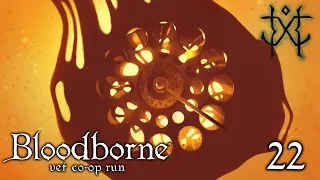 Ricerche - Bloodborne [Veteran co-op run] #22 w/ Sabaku no Maiku