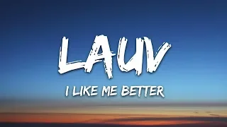 Lauv - I Like Me Better (Lyrics)