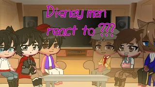 👑Disney Men react to ???//Read description plz