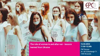 The role of women in and after war - lessons learned from Ukraine