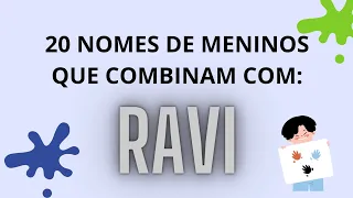 20 Nomes de Meninos Que Combinam Com Ravi