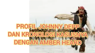 PROFIL JOHNNY DEPP DAN KRONOLOGI KASUSNYA DENGAN AMBER HEARD