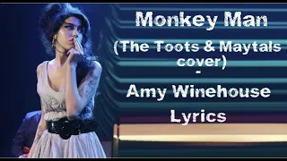 Monkey Man - Amy Winehouse (Lyrics/Letra)