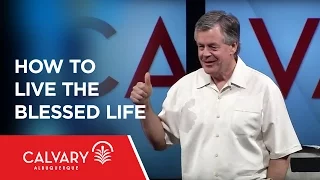 How To Live The Blessed Life