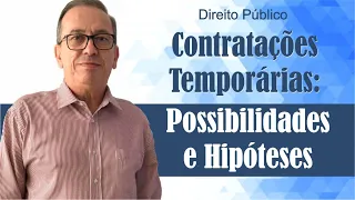 Contratações Temporárias - Possibilidades e Hipóteses.  Prof. Antônio Giovani de Oliveira