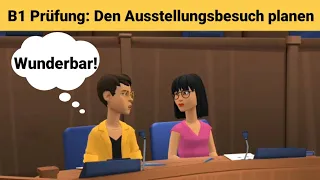 Mündliche Prüfung deutsch B1 | Gemeinsam etwas planen/Dialog |sprechen Teil 3: Die Ausstellung