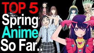 Top 5 Anime of Spring 2023 Season So Far!