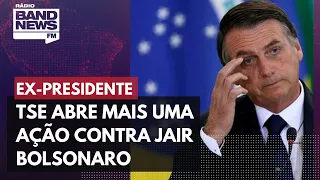 TSE abre mais uma ação contra Jair Bolsonaro