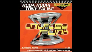 Huda Hudia & Tony Faline - Unified Funk [FULL MIX]