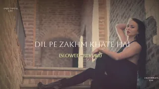 Dil Pe Zakham-(slowed+Reverb) Nusrat Fateh Ali Khan | Every Minute Lofi
