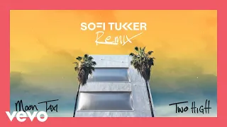 Moon Taxi - Two High (Sofi Tukker Remix (Audio))